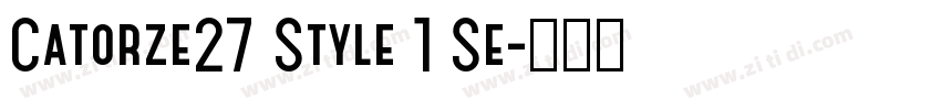 Catorze27 Style 1 Se字体转换